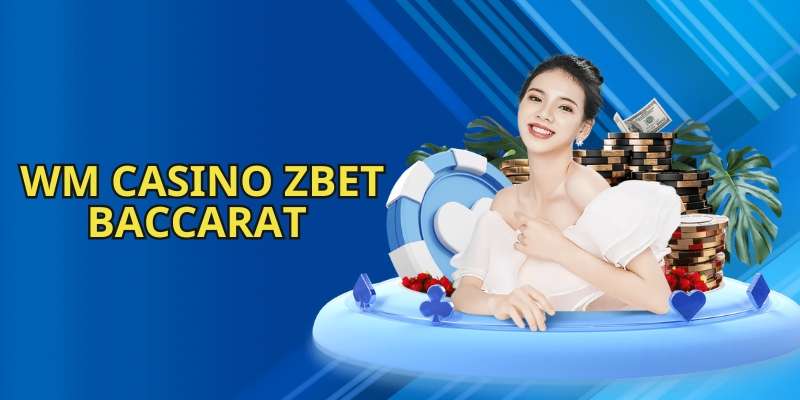 WM Casino ZBET- trò chơi 